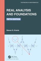 Textbooks in Mathematics- Real Analysis and Foundations