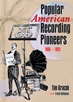 Popular American Recording Pioneers