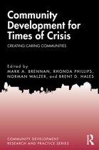 Community Development Research and Practice Series- Community Development for Times of Crisis