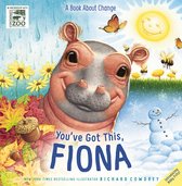 A Fiona the Hippo Book- You've Got This, Fiona