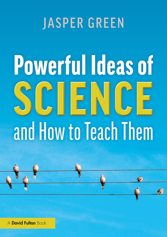 Powerful Ideas of Science and How to Teach Them - cover