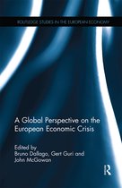 Routledge Studies in the European Economy-A Global Perspective on the European Economic Crisis