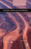 Critical Asian Studies- Settlers, Saints and Sovereigns