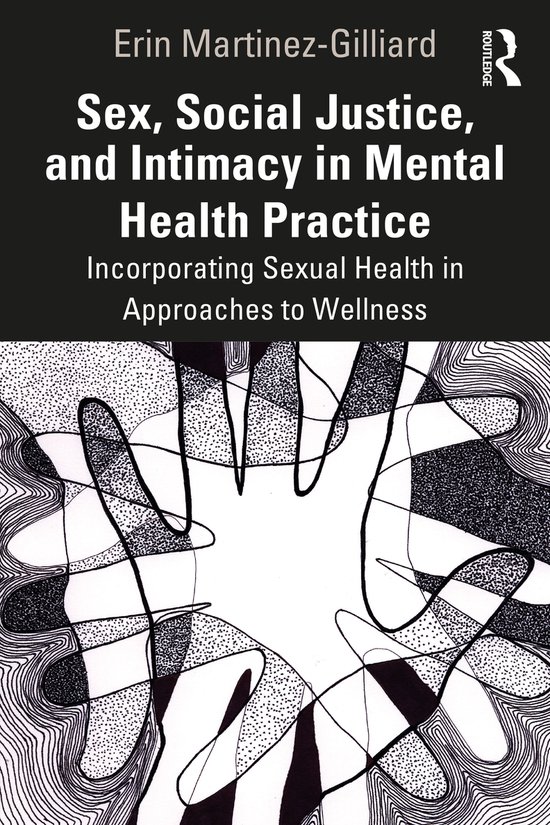 Sex, Social Justice, and Intimacy in Mental Health Practice - cover