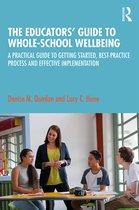 The Educatorsâ€™ Guide to Whole-school Wellbeing