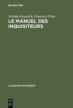 Le Savoir Historique8-Le manuel des inquisiteurs