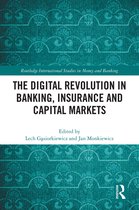 Routledge International Studies in Money and Banking-The Digital Revolution in Banking, Insurance and Capital Markets