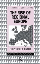 Historical Connections-The Rise of Regional Europe