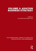 The International Library of Essays on Aviation Policy and Management- Aviation Business Strategy