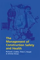 The Management of Construction Safety and Health