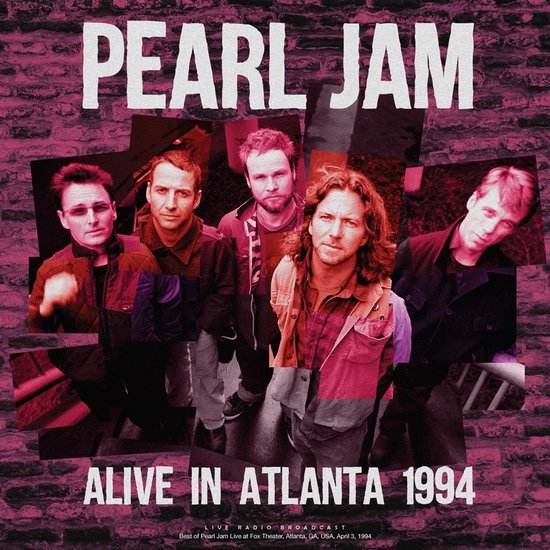Pearl Jam - Alive In Atlanta 1994 (Live Radio Broadcast) (LP)