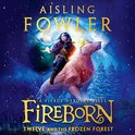 Fireborn: Twelve and the Frozen Forest: The extraordinary first book in the thrilling new children’s fantasy series