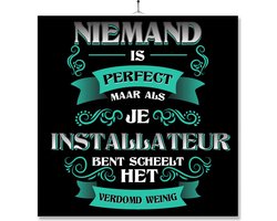 Tegel Met Opdruk | Kado | Cadeau | Niemand Is Perfect | Beroep | Installateur