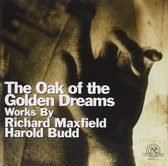 Richard Maxfield, Robert Block - Maxfield, Budd: The Oak of the Golden Dreams (CD)