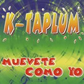 K-Taplum - Muevelo Como Yo (CD)