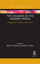 Engaging the Crusades-The Crusades in the Modern World