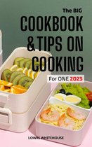 The big Cookbook & Tips On Cooking for One 2023