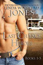 Last Chance Heroes - Last Chance Heroes, Books 1-3