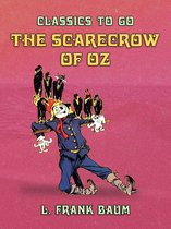 Classics To Go - The Scarecrow of Oz
