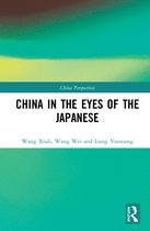 China Perspectives- China in the Eyes of the Japanese