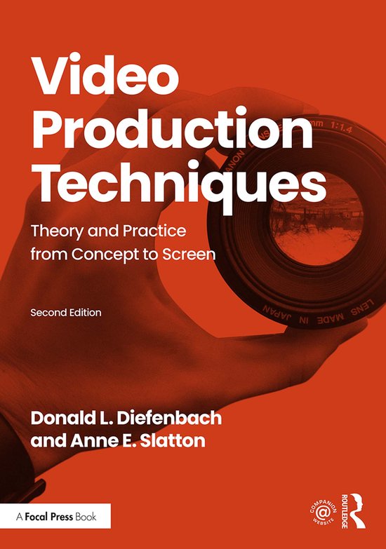 Video Production Techniques 9781138484566 Donald Diefenbach