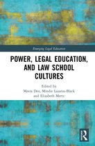 Emerging Legal Education- Power, Legal Education, and Law School Cultures