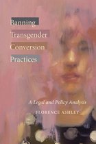 Law and Society- Banning Transgender Conversion Practices