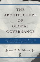 The Architecture Of Global Governance