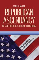 Republican Ascendancy in Southern U.S. House Elections