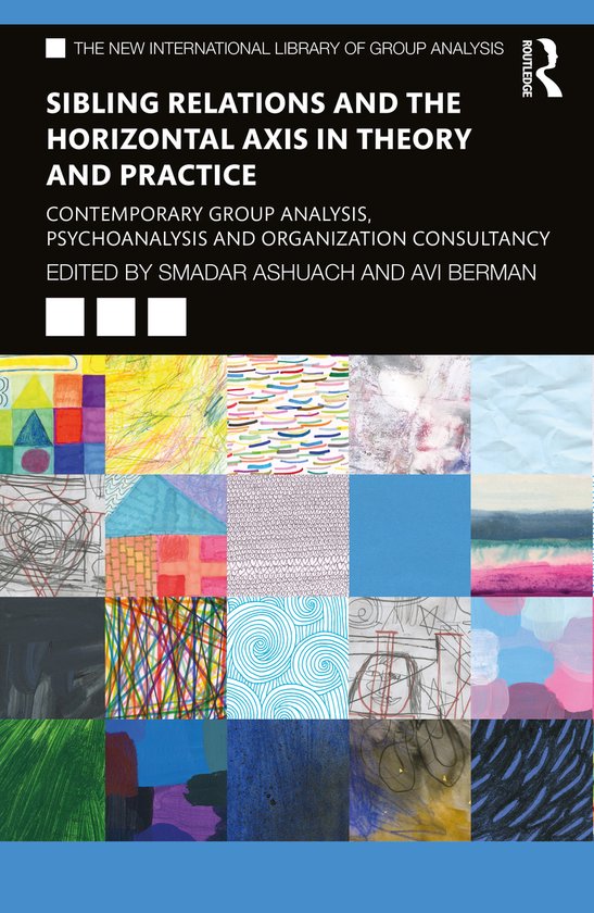 The New International Library of Group Analysis- Sibling Rel ... - cover