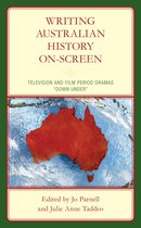 Writing Australian History On-screen