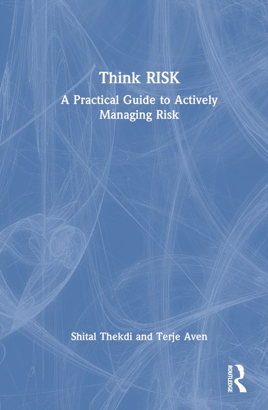 People Think Risk Think Risk | 9781032358925 | Shital Thekdi | Boeken | bol