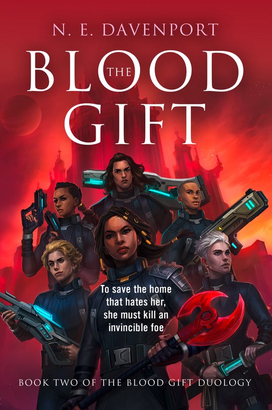 De cover van 'The Blood Gift' toont een groep van zes individuen met futuristische wapens, tegen een rode, gloeiende achtergrond van een stad. De titel en auteursnaam staan bovenaan.
