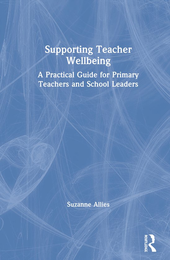 Supporting Teacher Wellbeing - cover