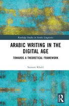 Routledge Studies in Arabic Linguistics- Arabic Writing in the Digital Age