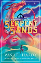 The Brightstorm Chronicles- Serpent of the Sands