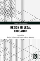 Emerging Legal Education- Design in Legal Education