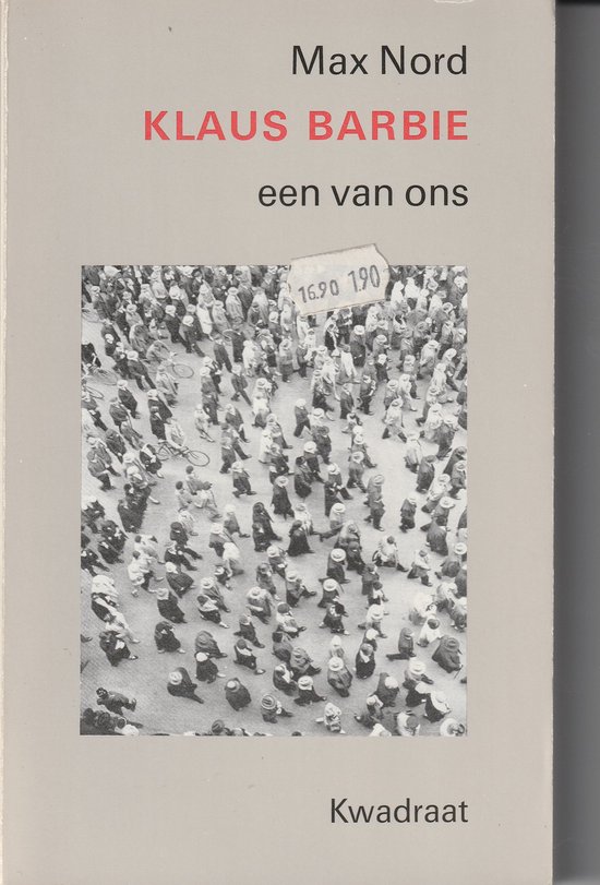 9789064810824 - Klaus barbie, een van ons