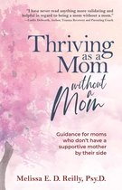Thriving as a Mom Without a Mom