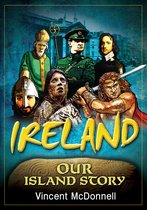 Ireland Our Island Story