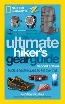 Ultimate Hiker's Gear Guide, 2nd Edition