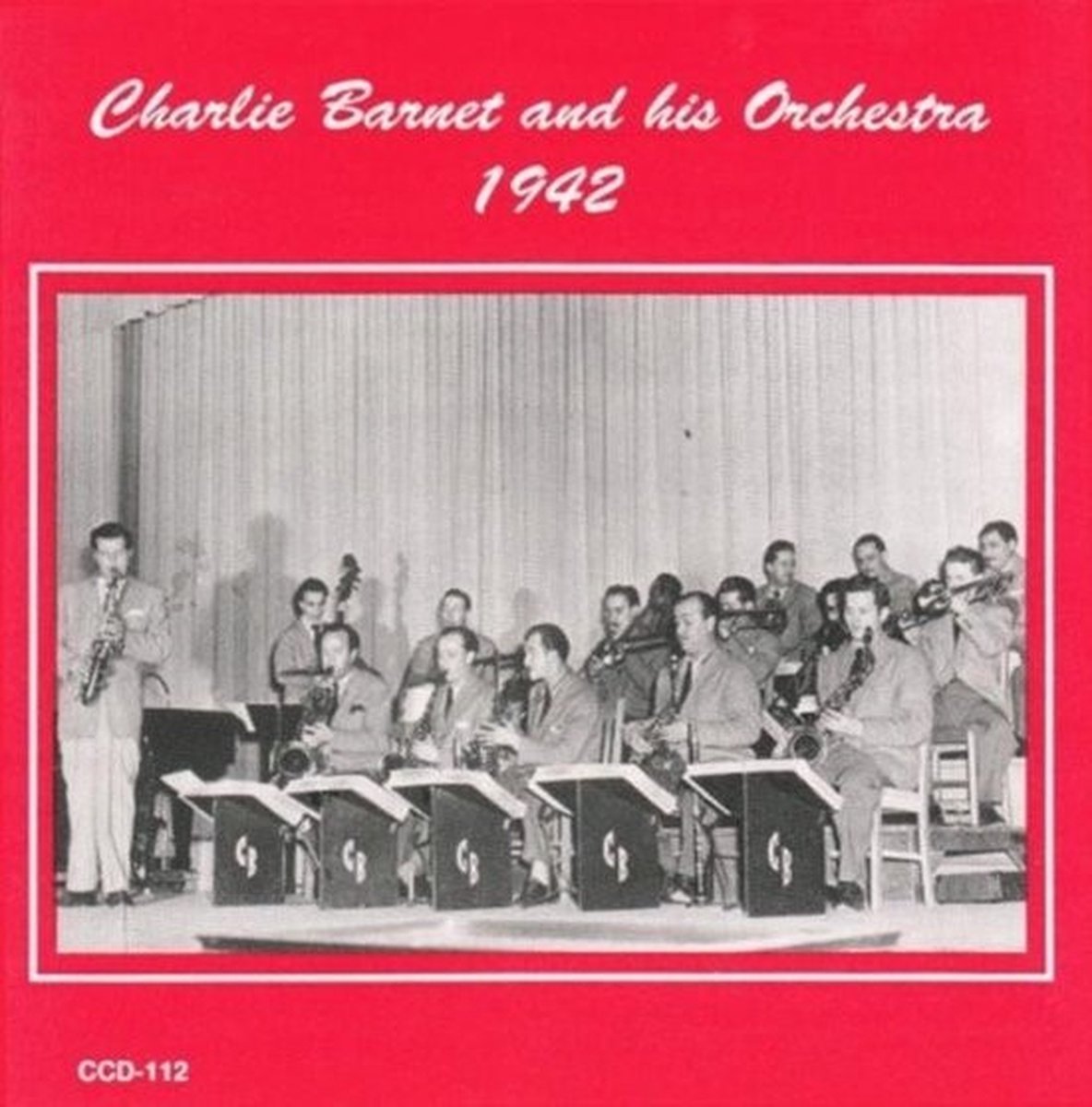 Charlie Barnet And His Orchestra - 1942 (CD) (Remastered)