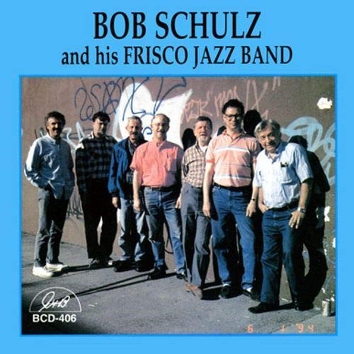 Bob Schulz - Bob Schulz And His Frisco Jazz Band (CD)