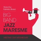 Big Band Jazz Maresme - Meeting Our Neighbours (CD)