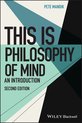 This is Philosophy- This Is Philosophy of Mind