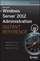 Microsoft Windows Server 2012 Administration Instant Referen
