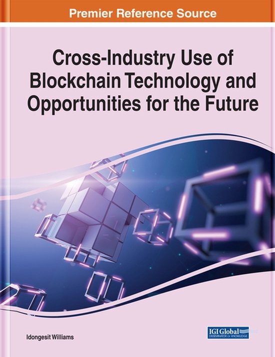 Cross-Industry Use of Blockchain Technology and Opportunitie ... - cover