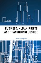 Transitional Justice- Business, Human Rights and Transitional Justice