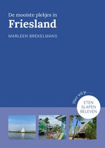 Provinciegidsen Nederland - De mooiste plekjes in Friesland