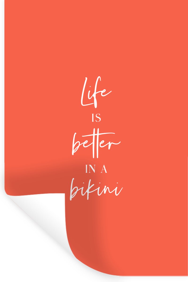 Muurstickers - Sticker Folie - Life is better in a bikini - Oranje - Quote - 60x90 cm - Pl